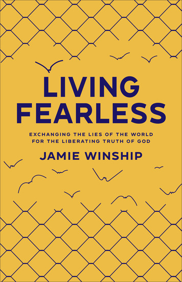 Living Fearless - Exchanging the Lies of the World for the Liberating Truth of God - cover
