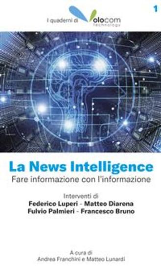 La News Intelligence - Fare Informazione con l'Informazione - cover