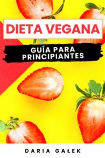Dieta Vegana: Guía para Principiantes - cover
