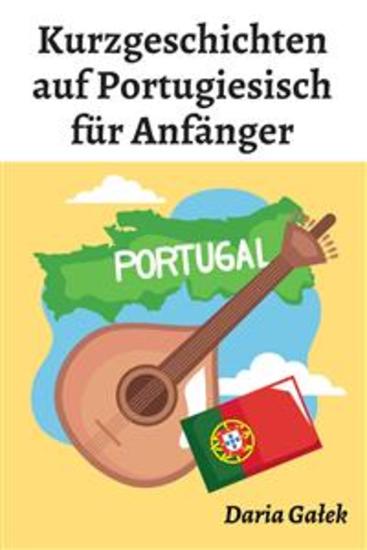 Kurzgeschichten auf Portugiesisch für Anfänger - cover