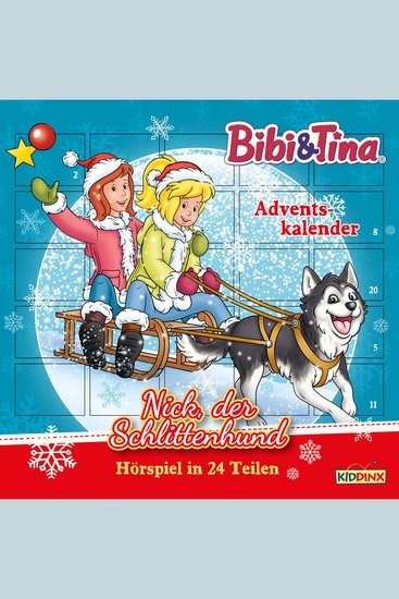 Bibi & Tina Adventskalender: Nick der Schlittenhund - cover