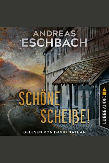 Schöne Scheiße! (Ungekürzt) - cover