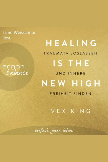 Healing Is the New High - Traumata loslassen und innere Freiheit finden (Ungekürzte Lesung) - cover