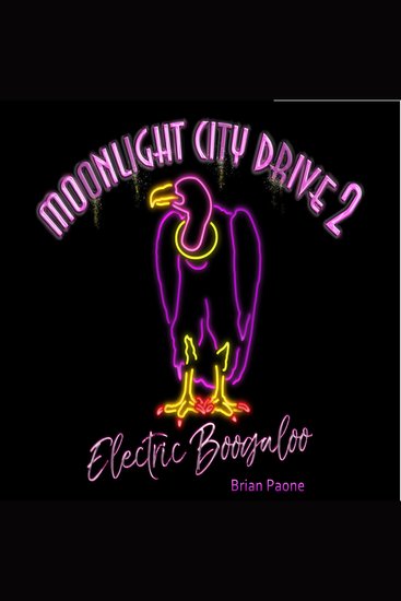 Moonlight City Drive 2 - Electric Boogaloo - cover