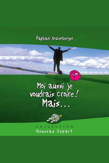 Moi aussi je voudrais croire mais - cover