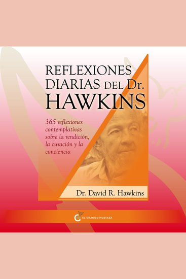 Reflexiones diarias del DrHawkins - 365 reflexiones contemplativas sobre la rendición la curación y la conciencia - cover