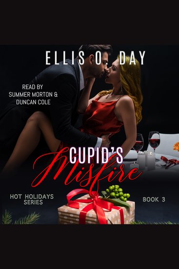 Cupid's Misfire - A steamy holiday romantic comedy - cover