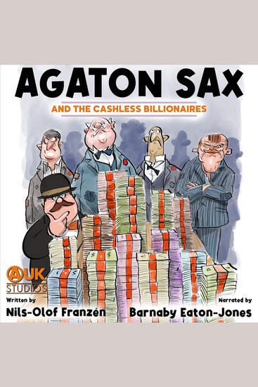 Agaton Sax and the Cashless Billionaires - cover