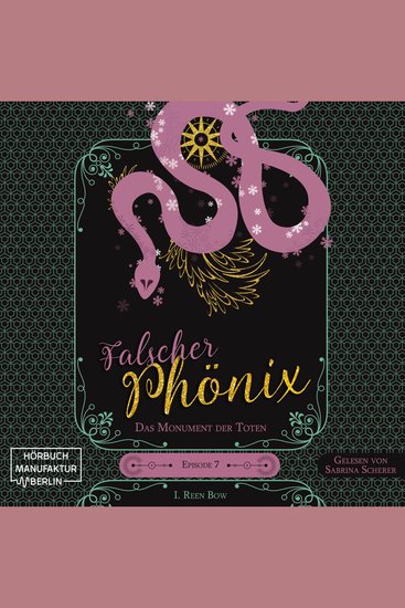 Das Monument der Toten - Falscher Phönix Band 7 (ungekürzt) - cover