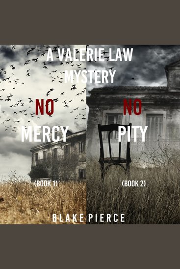 Valerie Law FBI Suspense Thriller Bundle: No Mercy (#1) and No Pity (#2) - cover