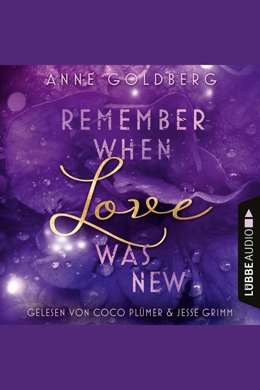 Remember when Love was new - Second Chances Teil 2 (Ungekürzt) - cover