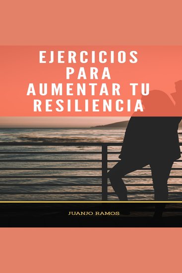 Ejercicios para aumentar tu resiliencia - cover