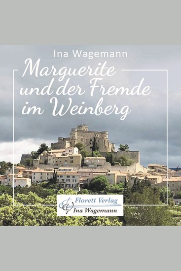 Marguerite und der Fremde im Weinberg - cover
