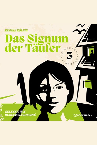 Das Signum der Täufer - Die Lebenspflückerin Band 3 (Ungekürzt) - cover