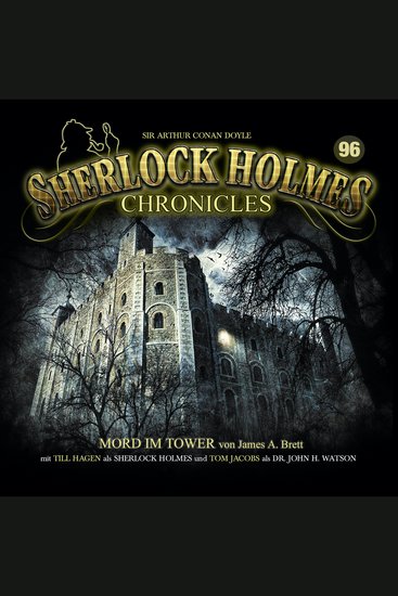 Sherlock Holmes Chronicles Folge 96: Mord im Tower - cover