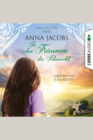 In den Träumen die Sehnsucht - Töchter der Insel Teil 3 (Ungekürzt) - cover