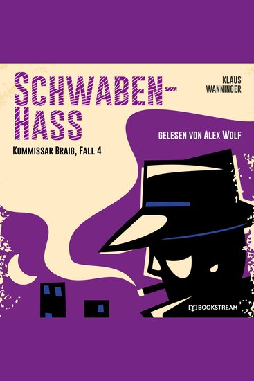 Schwaben-Hass - Kommissar Braig Fall 4 (Ungekürzt) - cover