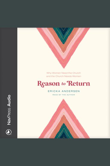 Reason to Return - Why Women Need The Church And The Church Needs Women - cover