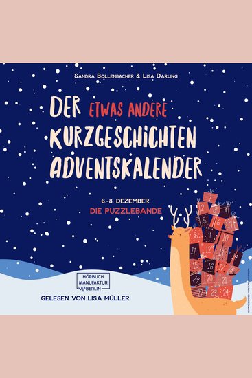 Die Puzzlebande (Teil 1) - Der etwas andere Kurzgeschichten Adventskalender Türchen 6 (ungekürzt) - cover