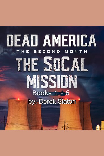 Dead America - The SoCal Mission Box Set Books 1-6 - cover