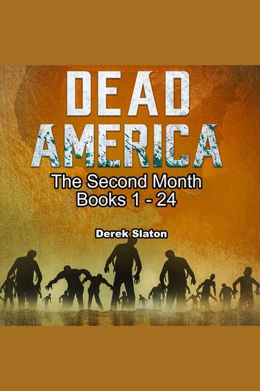 Dead America - The Second Month Books 1 - 24 - cover