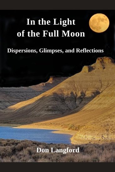 In the Light of the Full Moon - Dispersions Glimpses and Reflections - cover