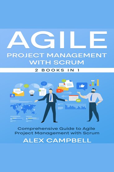 Agile Project Management with Scrum - Comprehensive Guide to Agile Project Management with Scrum - cover