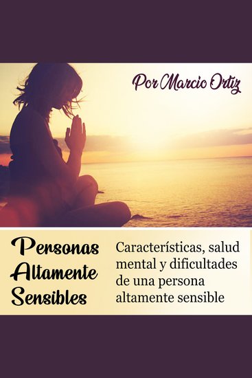 Personas altamente sensibles - Características salud mental y dificultades de una persona altamente sensible - cover