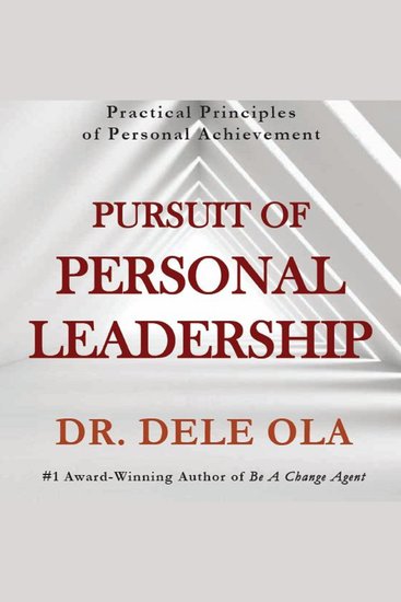 Pursuit of Personal Leadership - Practical Principles of Personal Achievement - cover