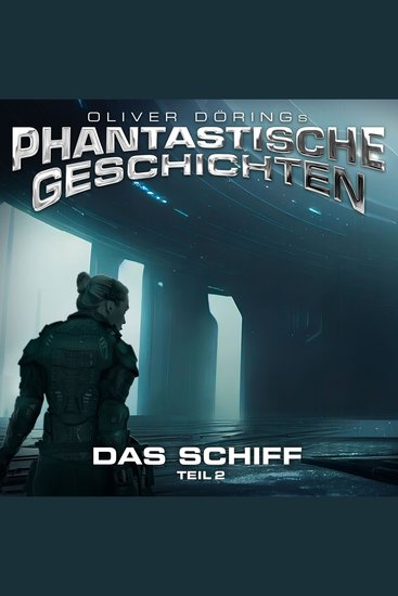 Phantastische Geschichten Teil 2: Das Schiff - cover