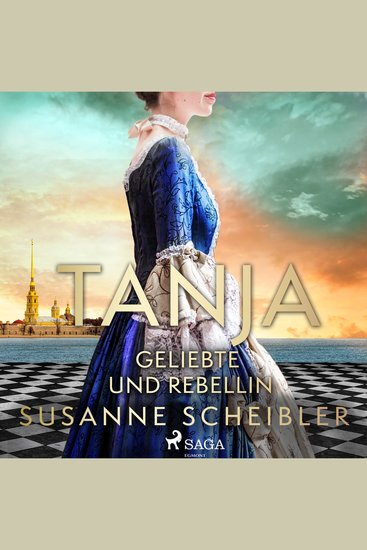 Tanja - Geliebte und Rebellin - cover
