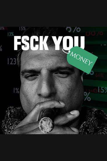 F$ck you money - a mind-blowing mindset change into a future of contented independence - cover