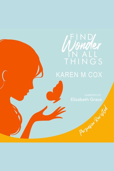 Find Wonder in All Things - Persuasion Revisited - cover