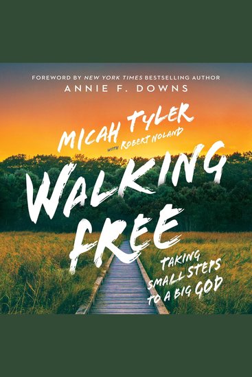 Walking Free - Taking Small Steps to a Big God - cover