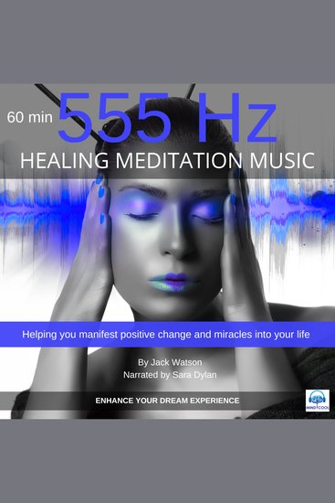 Healing Meditation Music 555 Hz 60 minutes - ENHANCE YOUR DREAM EXPERIENCE - cover