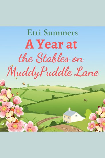 A Year at the Stables on Muddypuddle Lane - One year four seasons endless romance - cover