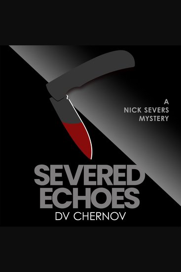 Severed Echoes - A Twisty Psychological Crime Thriller - cover