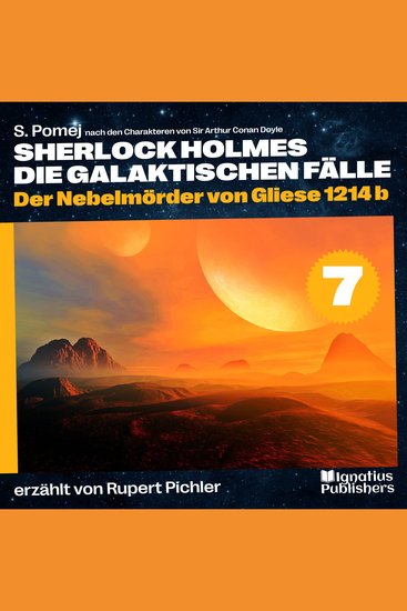 Der Nebelmörder von Gliese 1214 b (Sherlock Holmes - Die galaktischen Fälle Folge 7) - cover