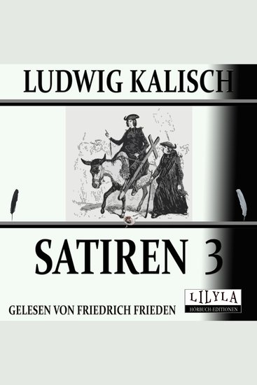 Satiren 3 - Langeweile Postillone und Wanderburschen Eine Fabel Brief eines japanischen Kosmopoliten an seine Geliebte Über Deutschland Der Prediger - cover