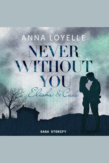 Never Without You - Elisha & Cade - cover