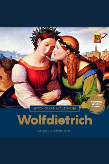 Wolfdietrich (Nordische Heldensagen Band 4) - cover