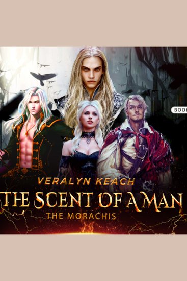 The Scent Of A Man -The Morachis Book 7 - cover