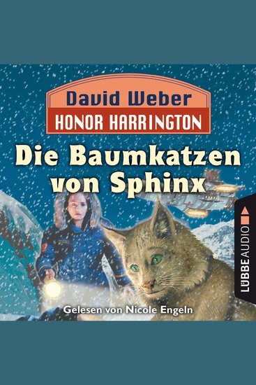 Die Baumkatzen von Sphinx - Honor Harrington Teil 10 (Ungekürzt) - cover