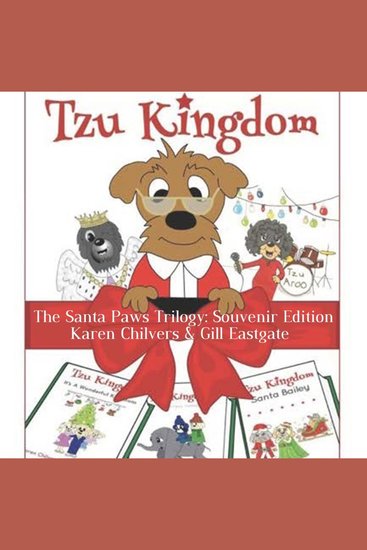 Santa Paws Trilogy The: Souvenir Edition (Tzu Kingdom) - cover