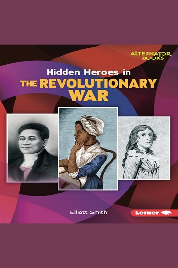 Hidden Heroes in the Revolutionary War - cover