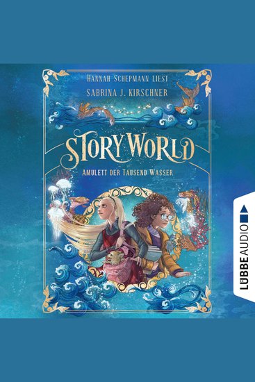 Amulett der Tausend Wasser - StoryWorld Teil 1 (Ungekürzt) - cover