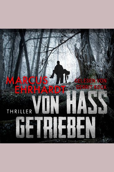 Von Hass getrieben (ungekürzt) - cover