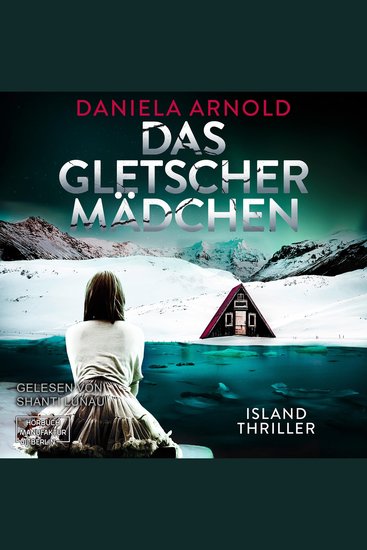 Das Gletschermädchen (ungekürzt) - cover