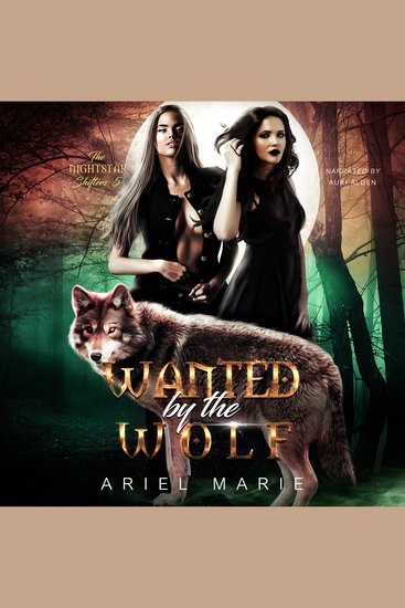 Wanted by the Wolf - A FF Shifter Paranormal Romance - cover