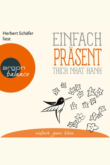Einfach präsent - Basics der Achtsamkeit (Ungekürzte Lesung) - cover
